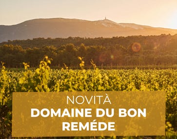 NOVITÀ! Domaine du Bon Reméde