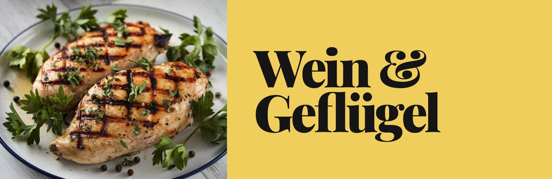 Wein passend zu Gerichten / Geflügel
