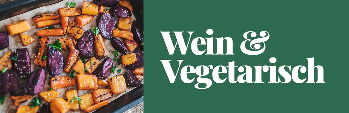 Wein passend zu Gerichten / Vegetarisch