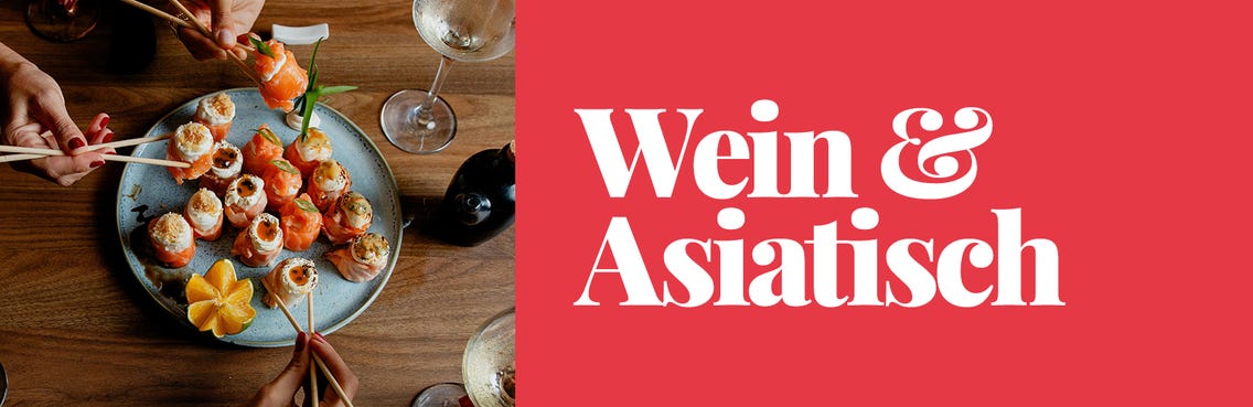 Wein passend zu Gerichten / Asiatisch