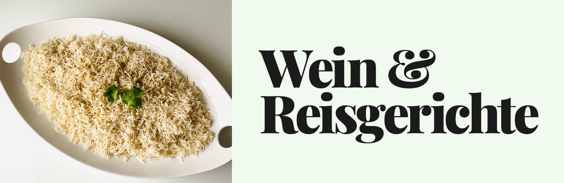 Wein passend zu Gerichten / Reisgerichte